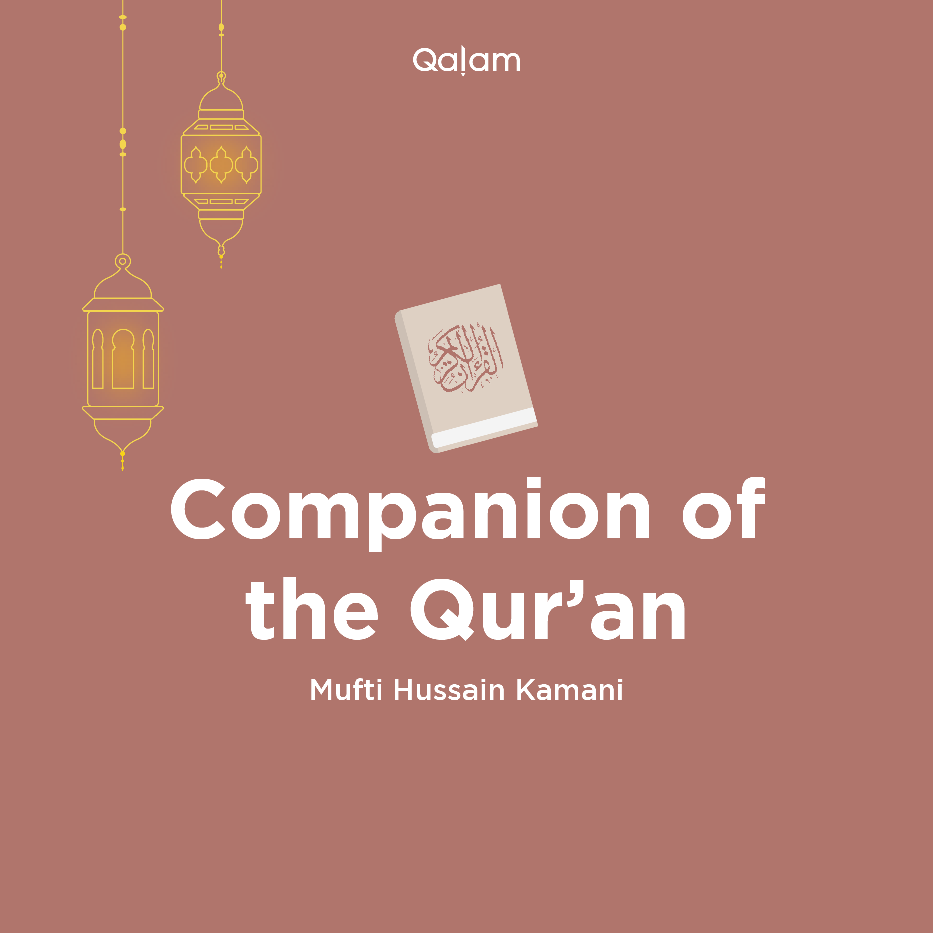 Companion Of The Quran EP24 Raising A Hafidh a Starting With Us 